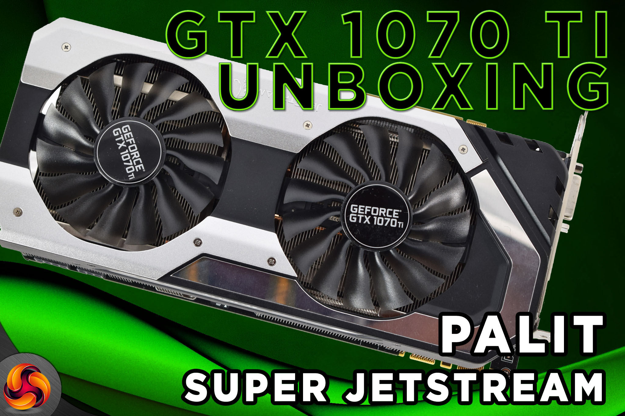 Nvidia GTX 1070 Ti (Palit Super JetStream) Unboxing | KitGuru