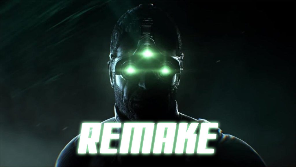 Splinter Cell
Remake